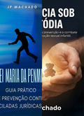 Combo E-Book - Guia de Prevenção Contra Ciladas Jurídicas - Lei Maria da Penha - 2ª Edição & E-Book Inocência Sob Custódia